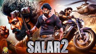 Salar 2 quot New Released Full Hindi Dubbed Movie  Prabhas New South Action Movies 2024  New Movies [upl. by Novhaj30]