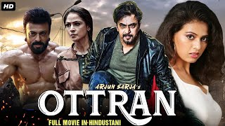 Arjun Sarjas OTTRAN  South Indian Full Action Movie Dubbed In Hindustani  Riyaz Khan Simran [upl. by Sheeree]