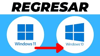 Cómo REGRESAR a WINDOWS 10 desde WINDOWS 11 2024 Volver de Windows 11 a Windows 10 [upl. by Yssep261]