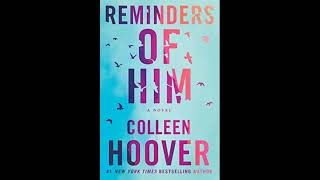 Reminders of Him by Colleen Hoover  Full Audiobook  Part 14 [upl. by Sama]