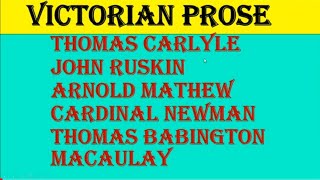 Victorian Prose Writers or The Essayists [upl. by Enois728]