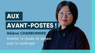 Hélène Charbonnier Directrice du numérique des musées dOrsay et de lOrangerie [upl. by Saw]