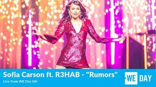 Sofia Carson feat R3HAB  Rumors  Live from WE Day UN [upl. by Salvador]