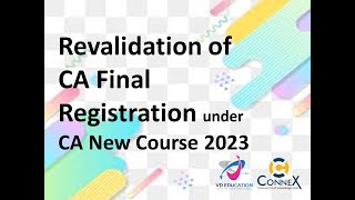 Revalidation of CA Final Registration under CA New Course 2023 [upl. by Oigroeg]