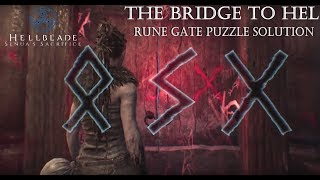 Hellblade Senuas Sacrifice The Bridge To Hel Rune Gate Puzzle Solution [upl. by Libbie]