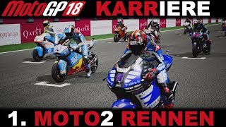 ERSTES MOTO2 RENNEN  MotoGP 18 KARRIERE 027GERMAN PS4 Gameplay [upl. by Meill]