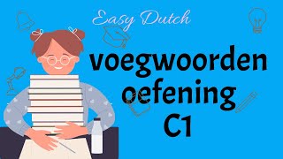 VOEGWOORDEN C1 Oefening [upl. by Fitzpatrick]