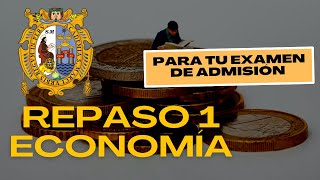 🔴 REPASO ECONOMÍA EXAMEN DE ADMISIÓN SAN MARCOS SE ELIMINARÁ EL VIDEO [upl. by Dace]