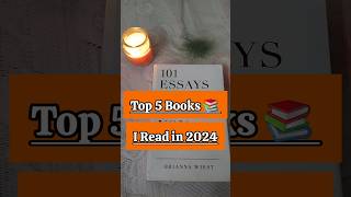 Top 5 Books 📚 I read in 2024 shorts youtubeshorts short topbooks books [upl. by Yroj]