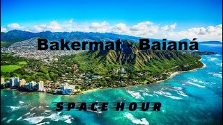 Bakermat  Baianá 1 HOUR [upl. by Ahsias306]