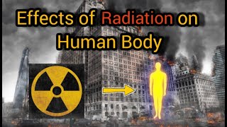 Effects of Radiation on Human Body  Radiation Effects  Paras Files [upl. by Bounds]