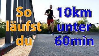 10km unter 60min laufen  So klappt es I Training Tipps [upl. by Rolph]