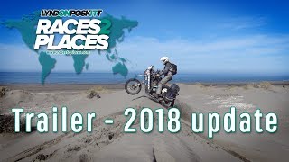 Races to Places Trailer 2018 update Ft Lyndon Poskitt [upl. by Aurore]