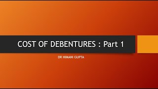 Cost of Debentures Part 1 [upl. by Reyaht608]