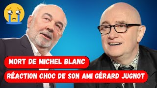 Gérard Jugnot Effondré  Son Hommage Déchirant à Michel Blanc Fait Trembler la Toile [upl. by Thor]