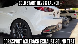 Corksport Axleback Exhaust For 2019 Mazda 3CX30 Sound Test  Cold Start Revs amp Launch [upl. by Gigi]