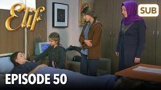 Elif Episode 50  English Subtitle [upl. by Utham]