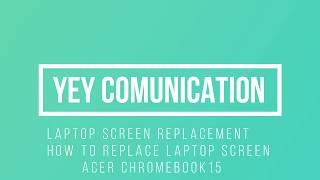 Laptop Screen Replacement How Replace Laptop Screen Acer Chromebook 15 Español [upl. by Illona]