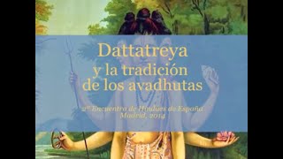 Dattatreya y la tradición de los avadhutas  Swami Satyananda Saraswati [upl. by Gaskin483]