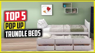 Best Pop Up Trundle Beds in 2024 [upl. by Pass24]