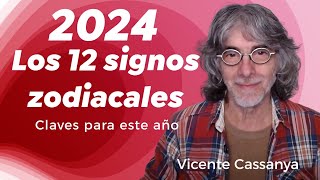 2024 para cada uno de los 12 signos zodiacales Claves del año [upl. by Kimmy]