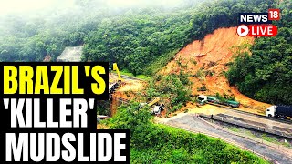 Brazil Mudslide News Live  At least 19 People Dead In Brazil Mudslide  Brazil News LIVE  News18 [upl. by Elleniad907]