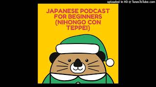 Japanese podcast for beginners Nihongo con Teppei1262「今日も掃除！」 [upl. by Shaeffer361]