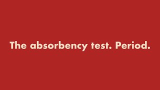 the absorbency test Period [upl. by Brott]