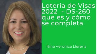 Que hacer si fui seleccionado para la lotería de visas 2022  DS260 que es y como se completa [upl. by Ennaira]