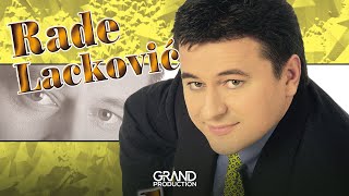 Rade Lackovic  Rekli su mi da si plakala  Audio 2001 [upl. by Suk]