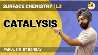 Surface Chemistry L3  Catalysis  JEE amp NEET 2021  Class 12 Chemistry  Pahul Sir [upl. by Yldarb]