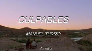 Culpables  Manuel Turizo  Letra [upl. by Langbehn]