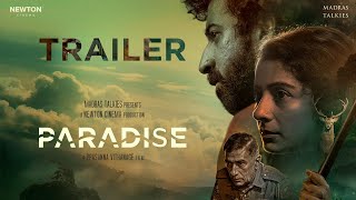 Paradise  Official Trailer  Newton Cinema  Madras Talkies  Roshan Mathew Darshana Rajendran [upl. by Ytsirk53]