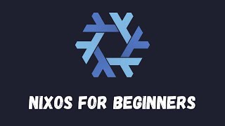 How to start with NixOS NixOS for complete beginners [upl. by Xila]