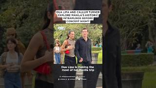 Dua Lipa Explores Intramuros with Boyfriend Callum Turner Ahead of Manila Concert [upl. by Farley]