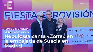 Nebulossa canta en directo «Zorra» su tema para Eurovisión 2024 en la Embajada de Suecia en Madrid [upl. by Treve122]