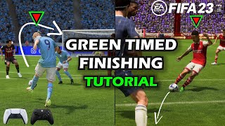 FIFA 23 TIMED FINISHING TUTORIAL  HOW TO GET BETTER AT GREEN TIMED FINISHING [upl. by Uzziel434]