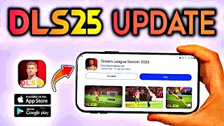 DLS 2025 Mobile  FOR ANDROIDiOS   DREAM LEAGUE 2025 RELEASE DATE SEASON UPDATE DLS MOBILE 2025 [upl. by Manvil]