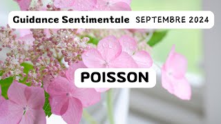 POISSON Guidance Sentimentale SEPTEMBRE 2024 [upl. by Eeniffar]