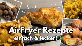 AirFryer Rezepte  lecker einfach und super schnell✅ [upl. by Grosz]