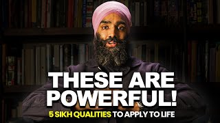 THE 5 SIKH QUALITIES FOR LIFE  Gurratan Singh [upl. by Iphlgenia]