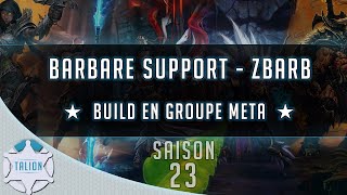 BARBARE SUPPORT  ZBARB ► BUILD GROUPE ★ DIABLO 3 S23 [upl. by Estevan]