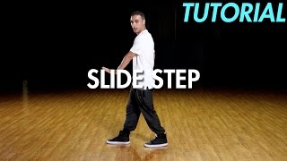 How to Slide Step Hip Hop Dance Moves Tutorial  Mihran Kirakosian [upl. by Countess]