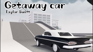 Getaway car Taylor swift MUSIC VIDEO roblox taylorswift musicvideo berryave [upl. by Cleon]