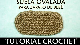 PATRÓN CROCHET SUELA OVALADA BÁSICA  Patrones Valhalla [upl. by Cosme]