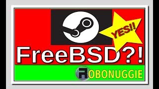 Steam on FreeBSD  It is possible [upl. by Gyimah]