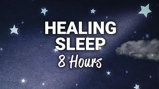 Healing Sleep  8 Hours ALPHA THETA DELTA Isochronic Tones Heal While You Sleep Binaural Beats [upl. by Mussman]