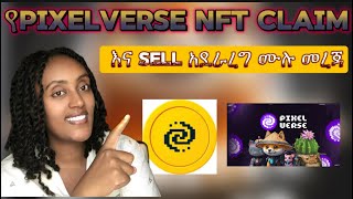 Pixelverse NFT Claim and Sell [upl. by Maren]