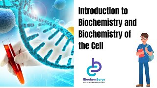 Introduction to Biochemistry Lecture Biochemical Aspects of the Cell [upl. by Assetak]