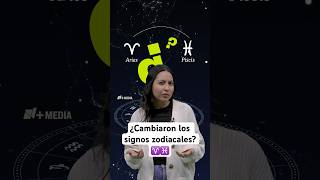 ¿Cambiaron los SIGNOS ZODIACALES ¿Cuál es mi NUEVO SIGNO  Explicación nmasmedia MEDIA [upl. by Clements]